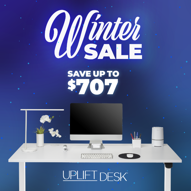 UPLIFTDesk's tweet photo. Save up to $707 during Winter Sale!⚡ See all deals!