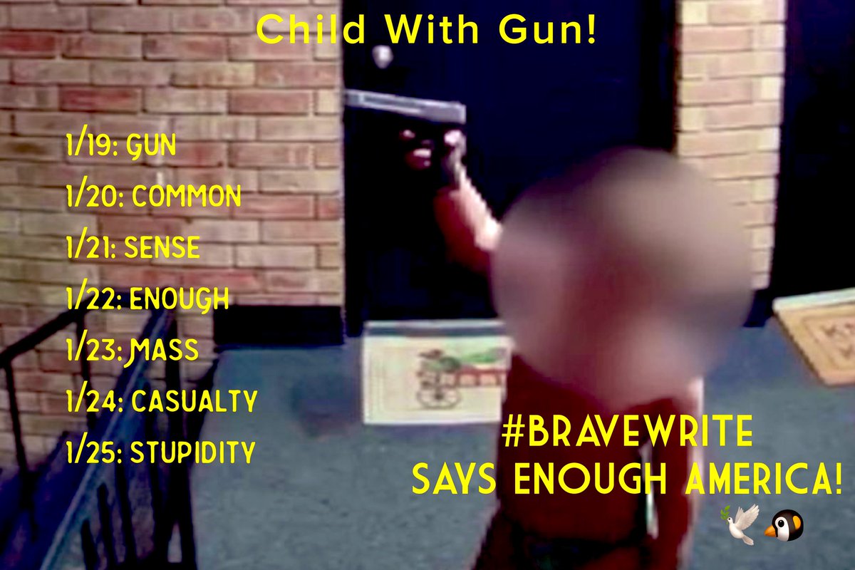 BraveWrite's tweet image. 🗣#BraveWrite Prompt Words:
1/19-1/25/23🐧
          
Jan. 19: Gun

Jan. 20: Common

Jan. 21: Sense

Jan. 22: Enough

Jan. 23: Mass

Jan. 24: Casualty

Jan. 25: Stupidity

🕊️#Enough #CommonSenseGunControl
#ChildWithGun #WakeUpAmerica
🧷
Prompt Optional