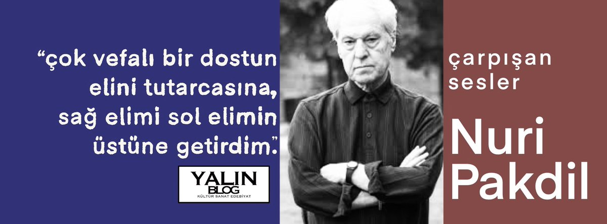 yalinblog's tweet image. “çok vefalı bir dostun elini tutarcasına, sağ elimi sol elimin üstüne getirdim.”

çarpışan sesler
nuri pakdil