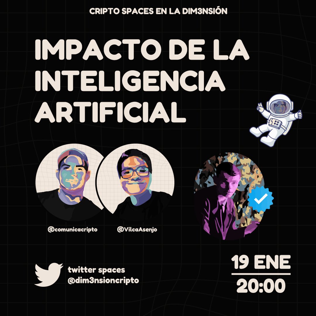 SPACES EN LA #DIM3NSION ⚡

Conoce cómo la Inteligencia Artificial está impactando el mundo, y cómo puedes utilizarla para apalancarte, y ser más productivo y creativo 🤓

Te esperamos junto a <a href="/comunicacripto/">rod ᵍᵐ | .eth ☀️</a> <a href="/VilcaAsenjo/">Joaquín Vilca Asenjo</a> (data scientist) 🧑‍💻