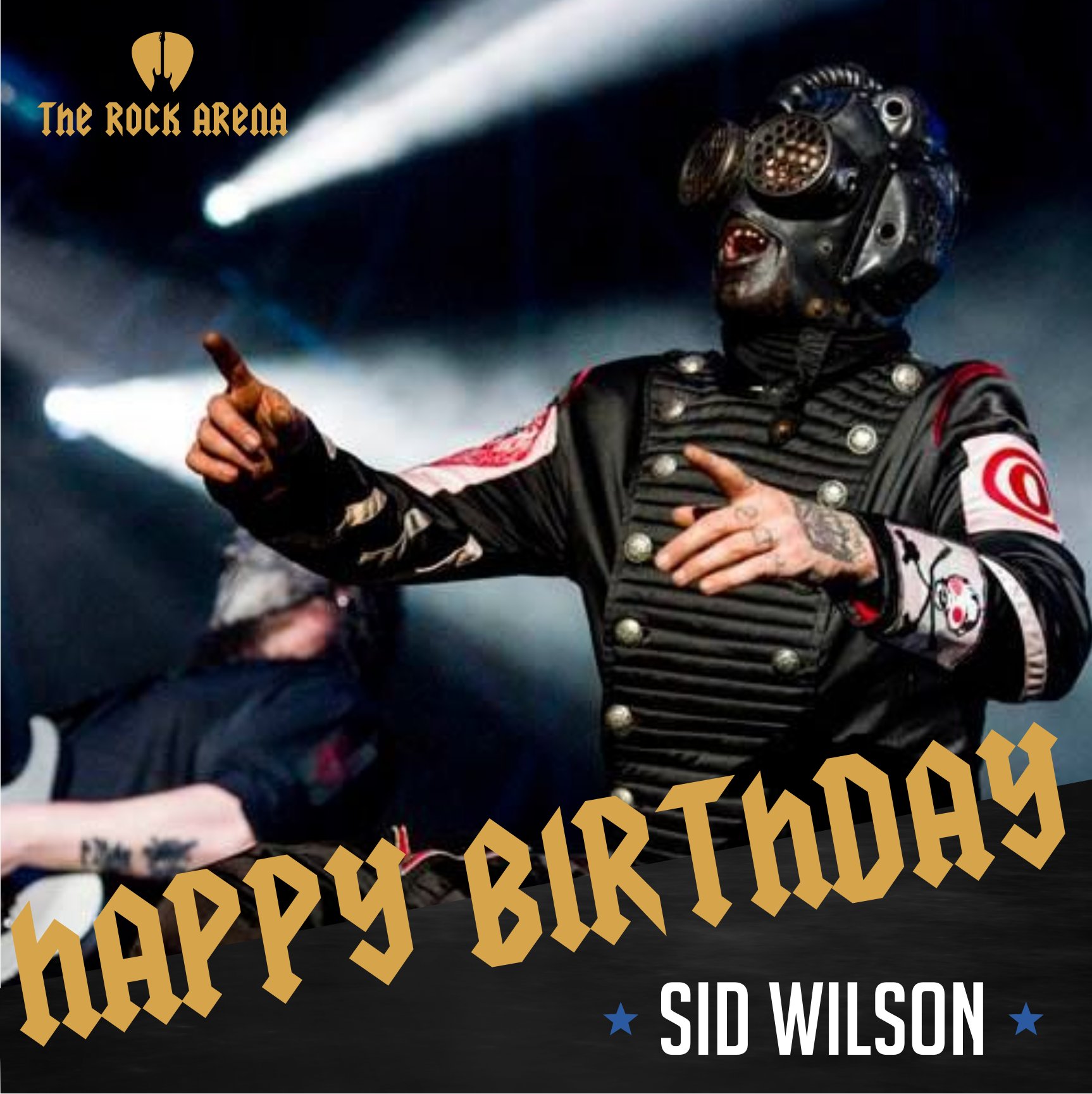 Happy 46th birthday to Sid Wilson 