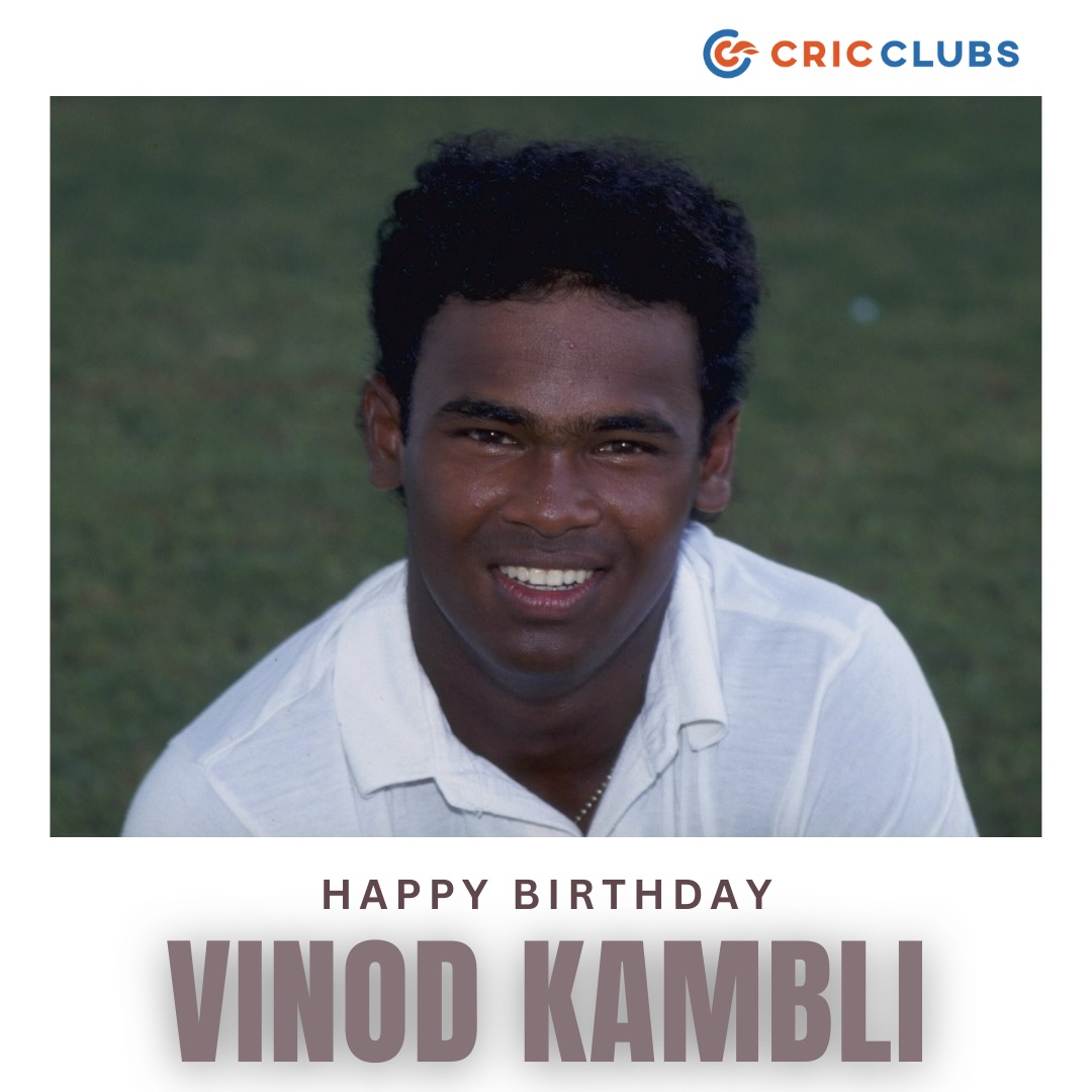   Happy Birthday Vinod Kambli 