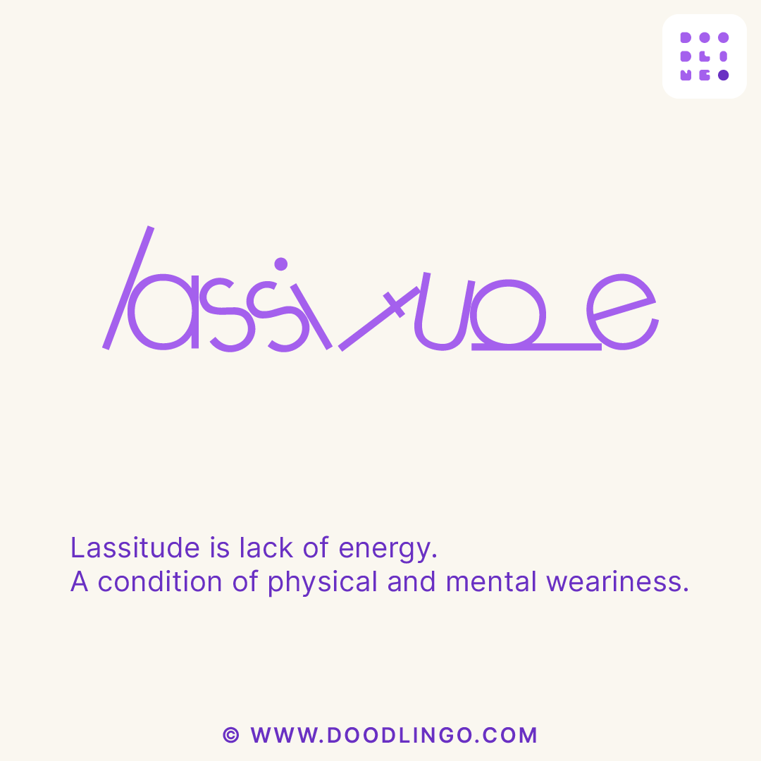 DoodlingoApp's tweet photo. A sudden feeling of lassitude, of intense weariness, spread over his limbs.
The medication produced lassitude and he felt constantly on the verge of nausea.
The world was not made of energy and delight but of foulness, betrayal, and lassitude.
#vocabulary #visualdictionary https://t.co/5PRhJvHiGY