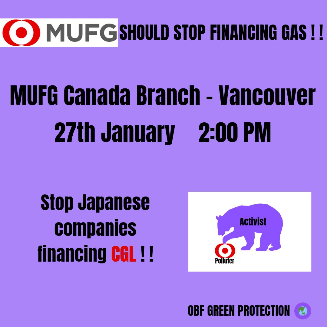 🌏Stop Japanese companies from financing the pipeline.
🌏We look forward to your participation in this action.
#Canada #ClimateAction #ClimateJustice #NoPipeline #WetsuetenStrong #LNG