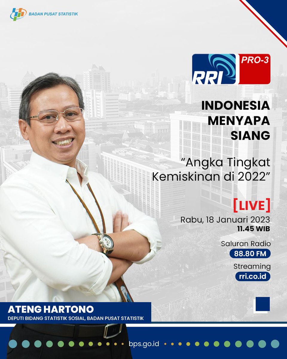 bps_statistics's tweet photo. Tingkat Kemiskinan di 2022 

BPS baru saja merilis Profil Kemiskinan Indonesia tahun 2022 pada 16 Januari 2023. Simak perbincangan mengenai kemiskinan di RRI Pro-3 FM pukul 11.45 WIB bersama Ateng Hartono, Deputi Bidang Statistik Sosial BPS. 

#CintaData
#DataBPS
#AngkaKemiskinan https://t.co/DYL9QiY1F0