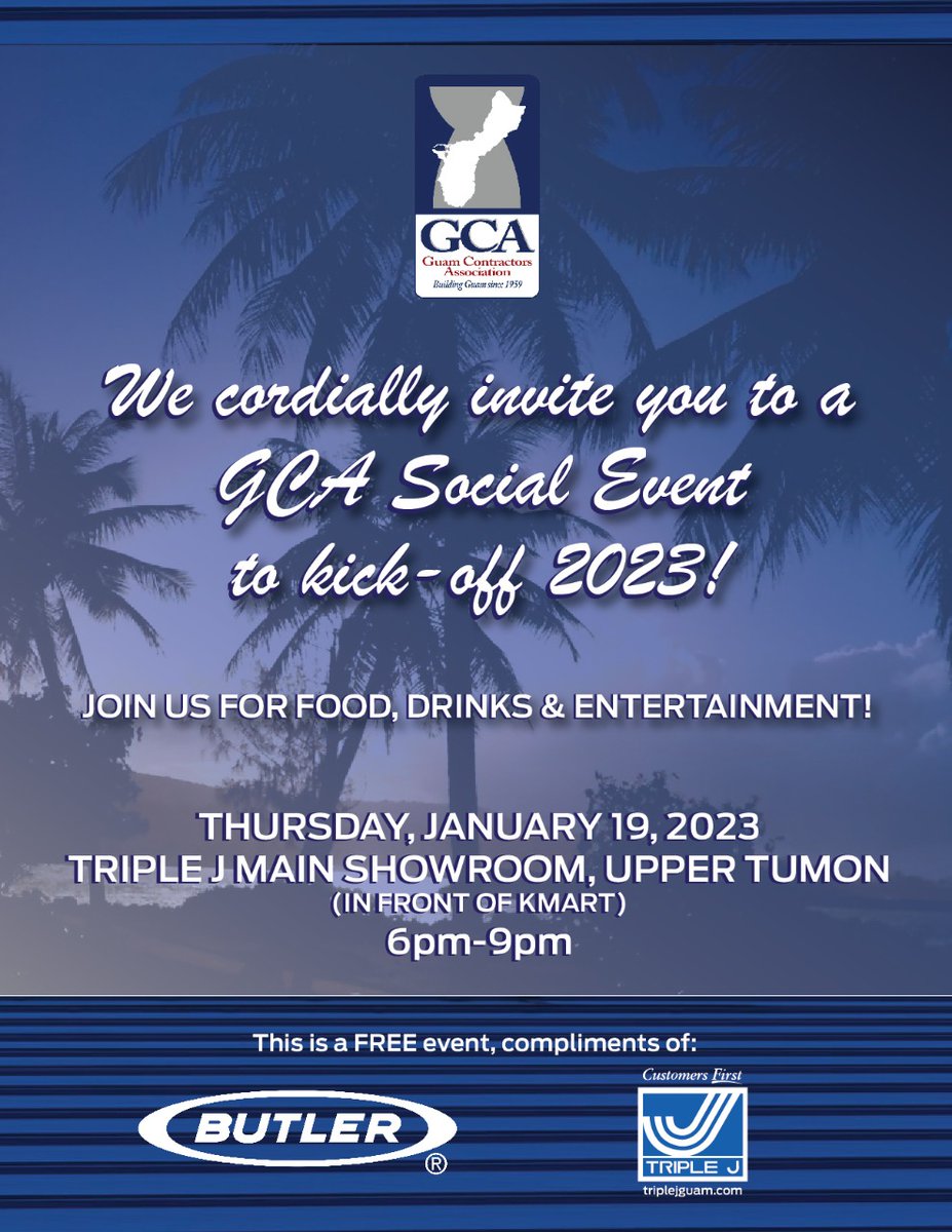 TripleJGuam's tweet photo. Calling All Members of the Guam Contractors Association! You are cordially invited to a social event we are hosting tomorrow evening, see flier for details. @guam_contractors #guamcontractorsassociation #guamcontractors #triplejauto #triplejguam #socialevent https://t.co/DXGaQOGXUX
