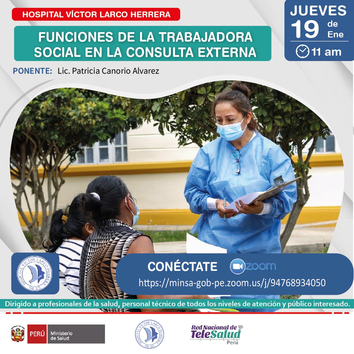 hlarcoherrera's tweet photo. Participa del taller Funciones de la trabajadora social en la consulta externa".
📅Fecha: 19 de diciembre
⏱Hora: 11:00 am
💻Zoom: https://t.co/O0eM9FHJkm

#PerúEnPaz #HospitalVíctorLarcoHerrera #SaludMental #MinsaPerú #DirisLC #AbriendoMentesCerrandoEstigmas https://t.co/U0OSU0wbU1