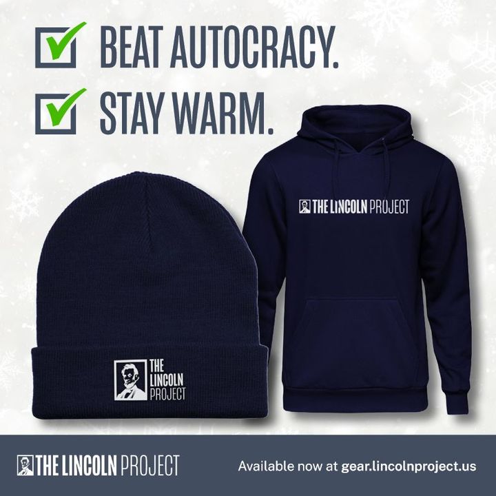 The Lincoln Project on Twitter "Beat autocracy Stay warm TLP gear
