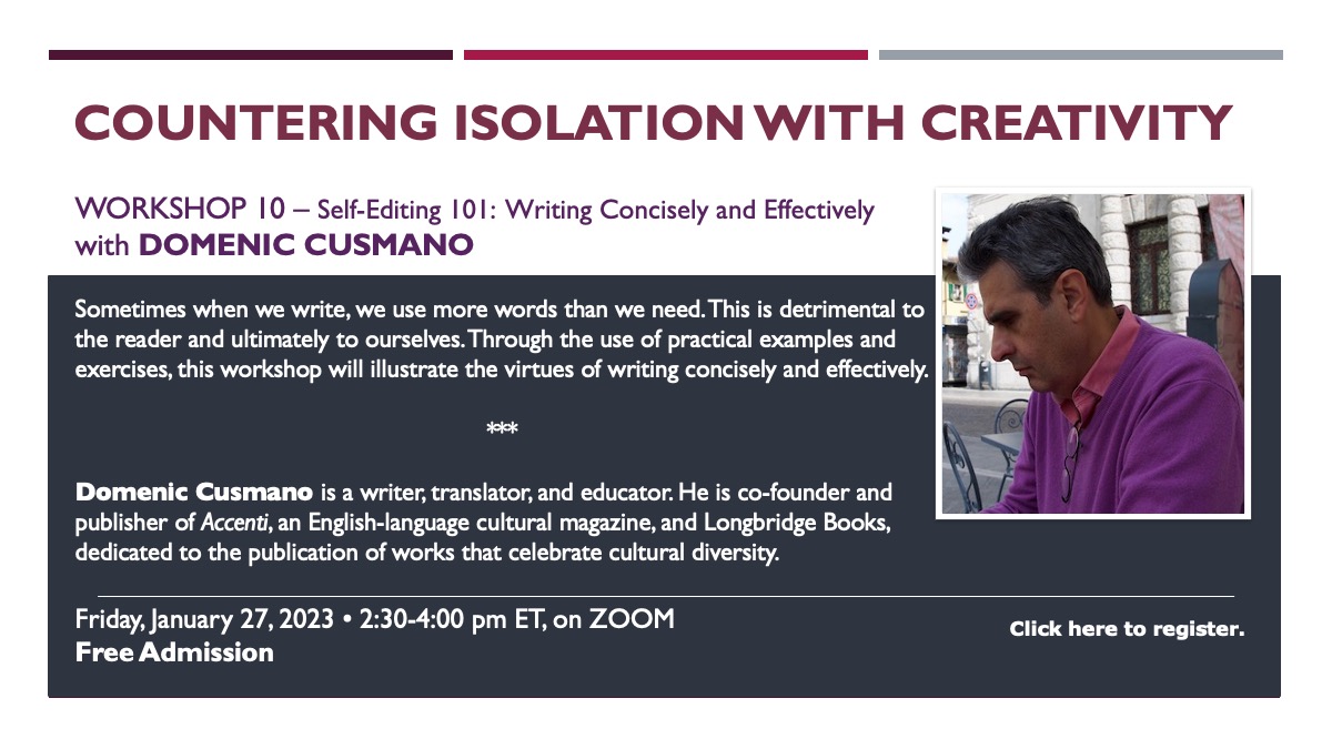 Self-Editing 101: Writing Concisely and Effectively 
with DOMENIC CUSMANO
Register for this free workshop: us02web.zoom.us/meeting/regist… <a href="/AICWCanada/">AICW</a> <a href="/OfficialQWF/">Quebec Writers' Federation</a> <a href="/twuc/">TWUC</a> @chair_elia <a href="/ELANQuebec/">ELAN</a>