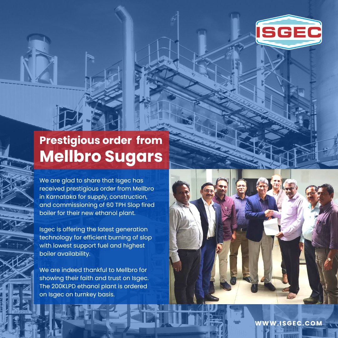 Isgec_engg's tweet photo. We are glad to share that Isgec has received prestigious order from Mellbro Sugars in Karnataka for supply, construction, and commissioning of 60 TPH Slop fired boiler for their new ethanol plant.

Follow @Isgec_engg for more information.

#Isgec #EngineeringForExcellence https://t.co/EOAju5P7uw
