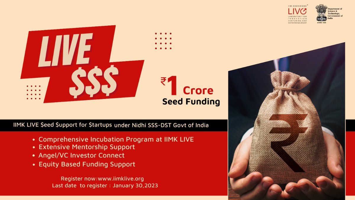 iimk_live's tweet photo. IIMK LIVE is now inviting applications for LIVE $$$ 5.0 to support early stage startups with seed funding support upto Rs. 1 Cr. 

Apply now: https://t.co/QkvfLyVJeL

@IndiaDST  @iimk_live  @IIMKozhikode https://t.co/XbdzcDzid3
