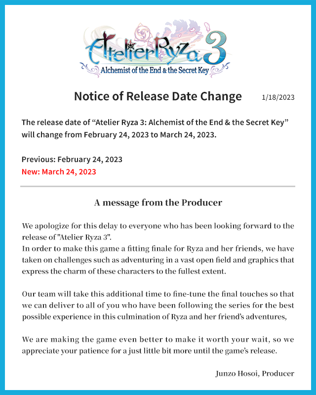 KoeiTecmoUS's tweet photo. A message from the Atelier Ryza 3 producer.

#AtelierRyza3: Alchemist of the End &amp; the Secret Key will now release on March 24th, Friday 2023. Thank you for your patience.

https://t.co/iYG6ZiqwdX https://t.co/xlPWnyQ1Z1