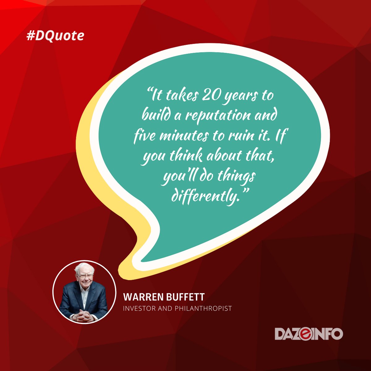 Dazeinfo's tweet photo. Reputation determines the social standing of a person in the society. A person enjoying a good #reputation is preferred for better #jobs and #leadership roles. And a good reputation has never hurt anyone.
#dazeinfo #dquotes #quoteoftheday #WarrenBuffett #growth #LifeLesson https://t.co/VkoR6zaFNS