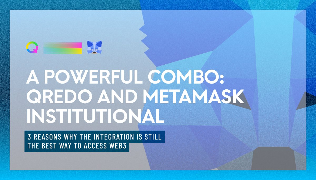 The ultimate #Web3 combo⚡️

Our gold standard <a href="/MMInstitutional/">MetaMask Institutional</a> integration has been running more than a year — and what a year it's been😱

👜1000+ Qredo x MMI wallets opened
⛓️6+ #EVM chains accessed
📈~20% MoM avg increase in new accounts

Learn more👇
qre.do/mmicombo