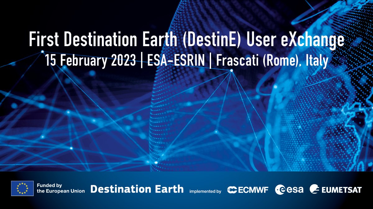 🌍🌐 Registration is open for the First #DestinationEarth User eXchange meeting: 🗓️15 February 2023 at @esa-ESRIN in Italy, & in collaboration with @eumetsat. ✨Learn more about #DestinE ✨Engage with the initiative's development ✨Provide input Details ➡️ nikal.eventsair.com/1st-destinatio…