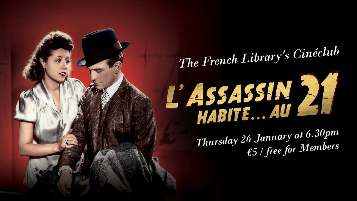 afdublin's tweet photo. 📽 #Win tickets for our next Cinéclub subtitled #screening on Thursday 26th January 6.30pm, #French classic #thriller "L'assassin habite au 21" by legendary director Henri-Georges Clouzot – To enter the #competition, simply #Like ❤ &amp; #Retweet 🔄
Book: https://t.co/3bz1yIhqf6 https://t.co/SvN7kwgcQC