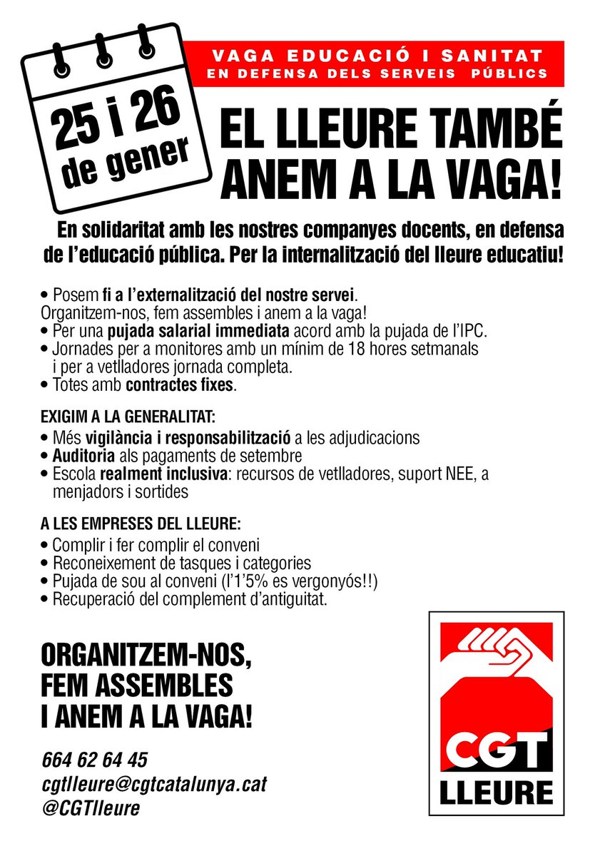 25 i 26 Gener - 🔴#vagaeducacio 
🔴#VagaSanitat en defensa dels servei públics! Les treballadores del #LLEURE TAMBE
ANEM A LA VAGA! #InternalitzacioJa!