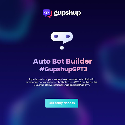 shanoo43's tweet photo. Feel the power of GPT-3 and Gupshup’s Conversational Engagement Platform coming together in the Auto Bot Builder! Sign up for early access here - https://t.co/3N4QdMQiiq #GupshupGPT3 https://t.co/JkpyAaQK9L