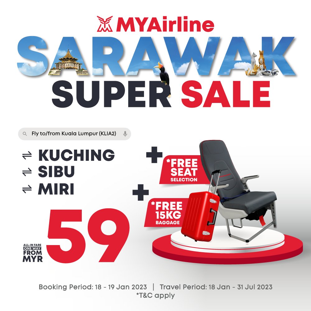 FlyMyAirline's tweet photo. Have you heard? #Sawarak Super Sale is ON! And to sweeten the deal, we are giving away ❗FREE 15kg baggage and ❗FREE seat selection (from row 15 onwards).
Offer ends 19 Jan 2023 so book now! 🔗https://t.co/RyycsSkH2z https://t.co/O6iFEgSwbX