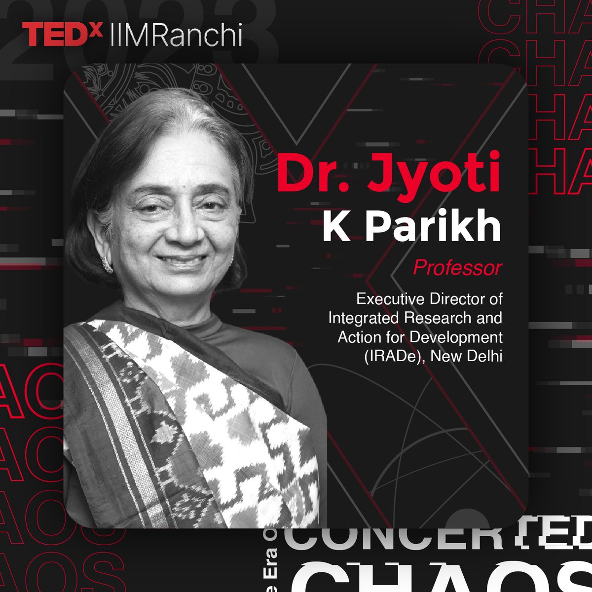TEDxIIMRanchi's tweet photo. TEDxIIMRanchi warmly welcomes Prof. (Dr) Jyoti K Parikh, Executive Director, Integrated Research and Action for Development (IRADe), New Delhi, for its 9th edition and awaits to hear her thoughts on “The Era of Concerted Chaos”.

#TEDxIIMRanchi #IIMRanchi #TheEraofConcertedChaos https://t.co/vlunCaylru