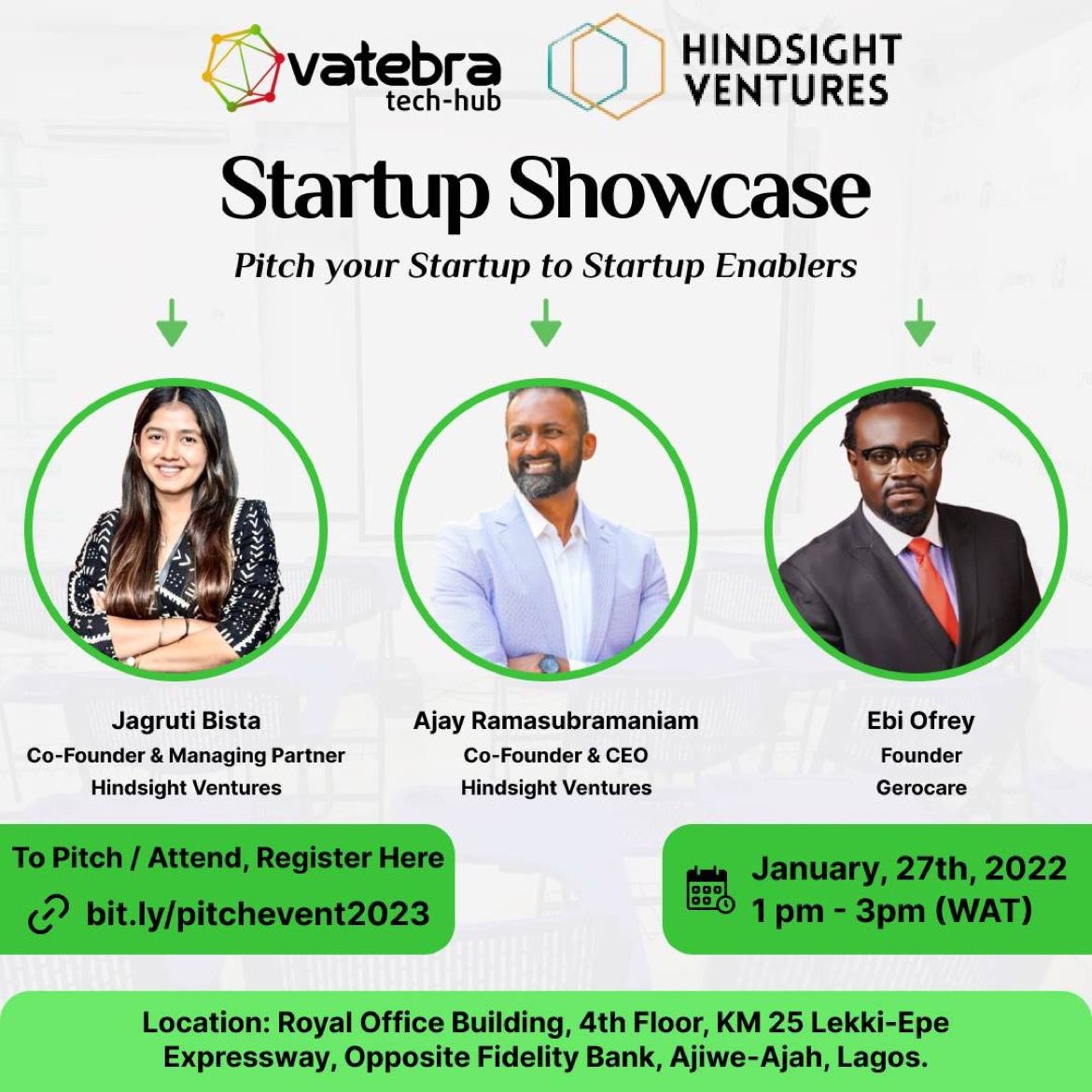 👋🏾 Hello #Lagos!

Jagruti Bista and @aj_11180 will be in Africa’s busiest tech hub from 19 Jan - 2 Feb, doing a whole bunch of meetings with our stakeholders.

@Vatebratechhub have been kind to host us for a #StartupShowcase on 27 Jan at their Lagos Hub.

Oya na 🚀!
