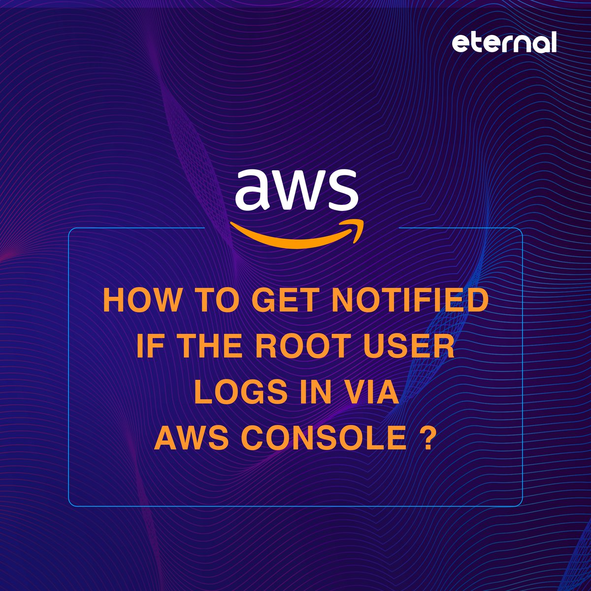 EternalSoft's tweet photo. It's not advisable to use the root user for any of your console operations but what if the root user logs in and you want to get notified?

For more information, check out this blog...
https://t.co/n11v101XHg https://t.co/lNK1pwOUJj