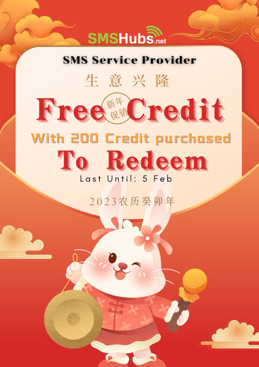 新年新气象，新商机！用 SMS "兔" 出同行的产品/服务，尽显优势
购买 RM 200 的credit，享受 RM 10 的额外 credit ！

Get ahead of the competition staying connected with your customers  with our SMS Chinese New Year promotion! Receive an extra RM 10 SMS credits when top up RM 200