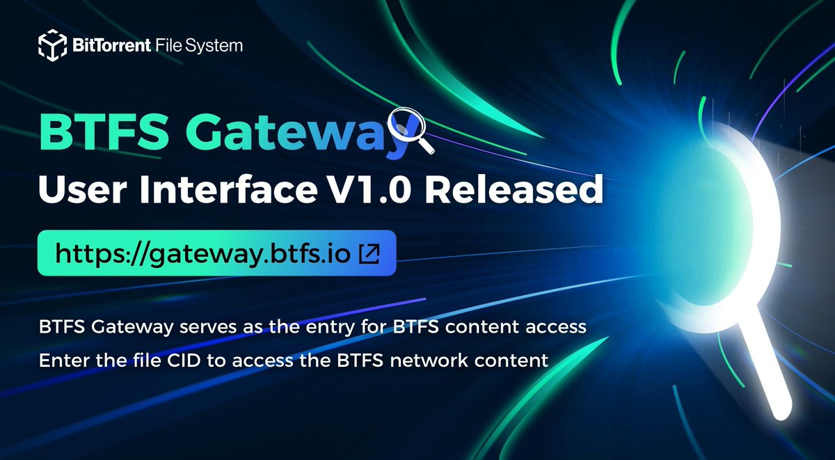 BitTorrent's tweet photo. 📢#BTFS Gateway User Interface V1.0 Released!
BTFS Gateway serves as the entry for BTFS content access, enter the file CID to access the BTFS network content, and will iterate to help users better discover, access, manage and share the content.
Visit here: https://t.co/NOroIout66 https://t.co/nVgiPVDUkD