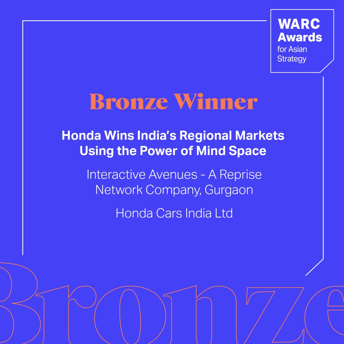 We’re elated to have won a Bronze at the WARC Awards for Asian Strategy! Deeply humbled that our work for Honda Cars India Ltd. has been showcased among the region’s smartest strategies and breakthrough ideas.

#WARCawards #digitalstrategy #problemsolving #marketingawards
