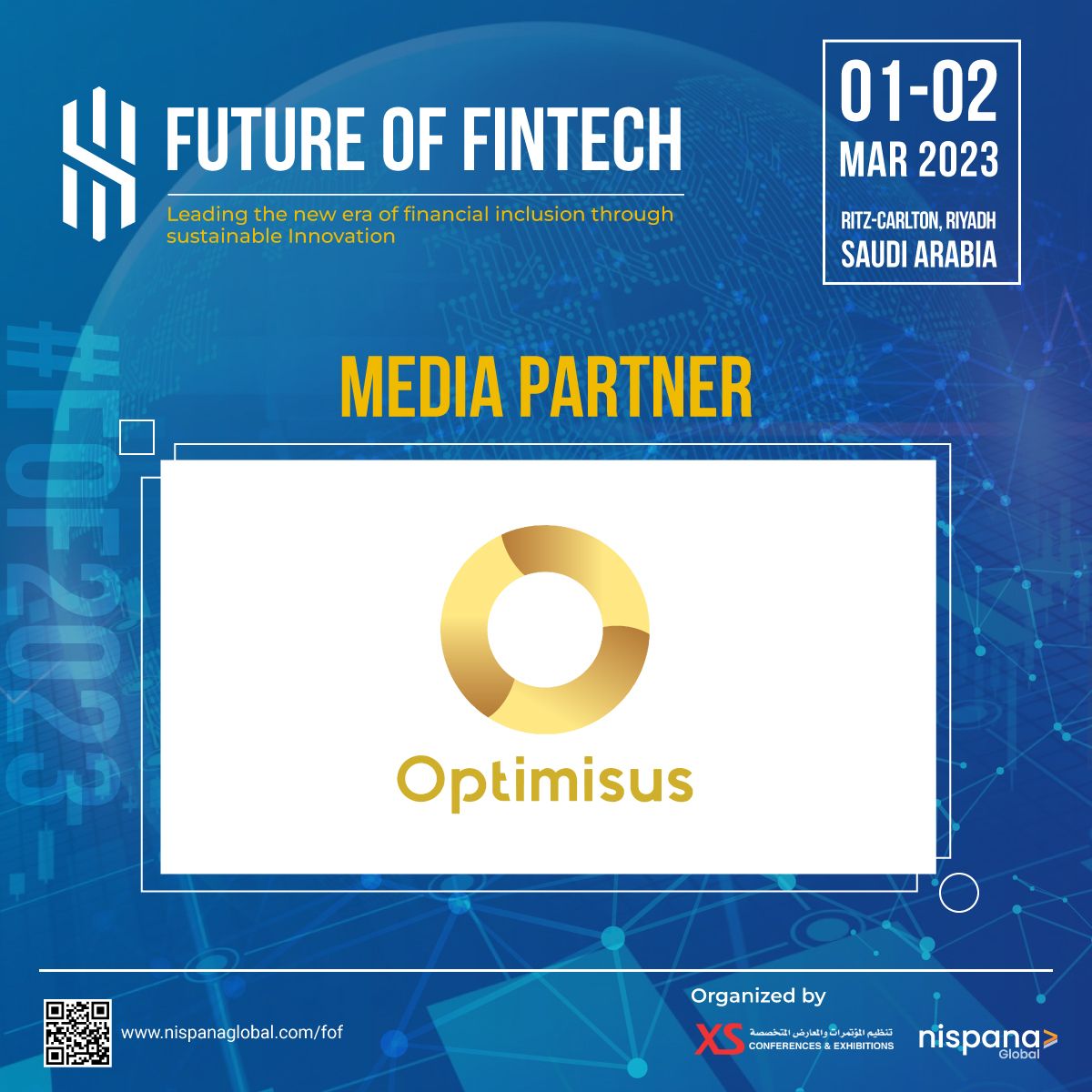 We are delighted to announce @Optimisus_media as our Media Partner for the Future of Fintech Summit in KSA.

Register now to join us - nispanaglobal.com/fof/registrati…

#paytrenfintechsyariah #fintechday #fintechstartups #fintechinnovation #fintechrevolution #fintechsolutions