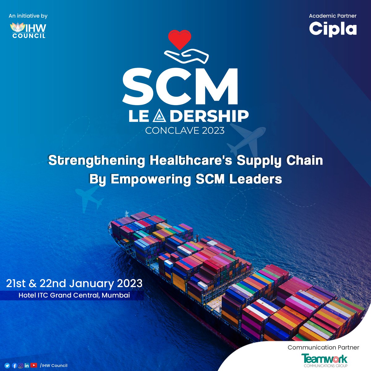 IHWCouncil's tweet image. Supply chain challenges impact the #healthcare industry! To help sail through these issues, IHW Council is organizing a two-day ‘#SCMLeadershipConclave&apos; on the 21st &amp;amp; 22nd Jan, in Mumbai! 

#SCM #Leadership