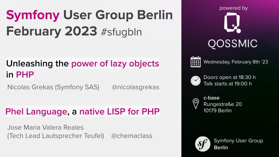 QOSSMIC's tweet photo. Whoop, whoop 🎉 - Our first #sfugbln event in 2023 in #Berlin starts in February with special guest talks 🎤 by @nicolasgrekas and @Chemaclass. Topics: #LazyObjects & #FunctionalProgramming with #php.
Join us! More details & register here 👉 https://t.co/vlx0CuQgqu https://t.co/X777jHPR2Y