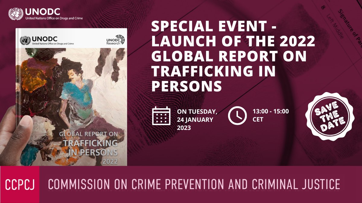 UNODC's tweet photo. 📣🗓 Save the date!

The Commission on Crime Prevention &amp; Criminal Justice @CCPCJ will launch the latest Global Report on Trafficking in Persons 2022 on 24th of January in @UN_Vienna &amp; online at 13:00.

More info 👉 https://t.co/fffEZqmNDu

#EndHumanTrafficking https://t.co/9hoH35veY5