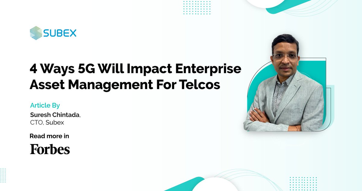 subex's tweet photo. Read the article featured in @Forbes Magazine where Suresh Chintada, CTO, Subex, looks at the five major shifts happening in the enterprise asset management space for CSPs.
Read the full article here: https://t.co/mNGAKkwVxR

#5G #EnterpriseAssetManagement #Telecom #NetworkAssets https://t.co/ZQlkwFHPbw