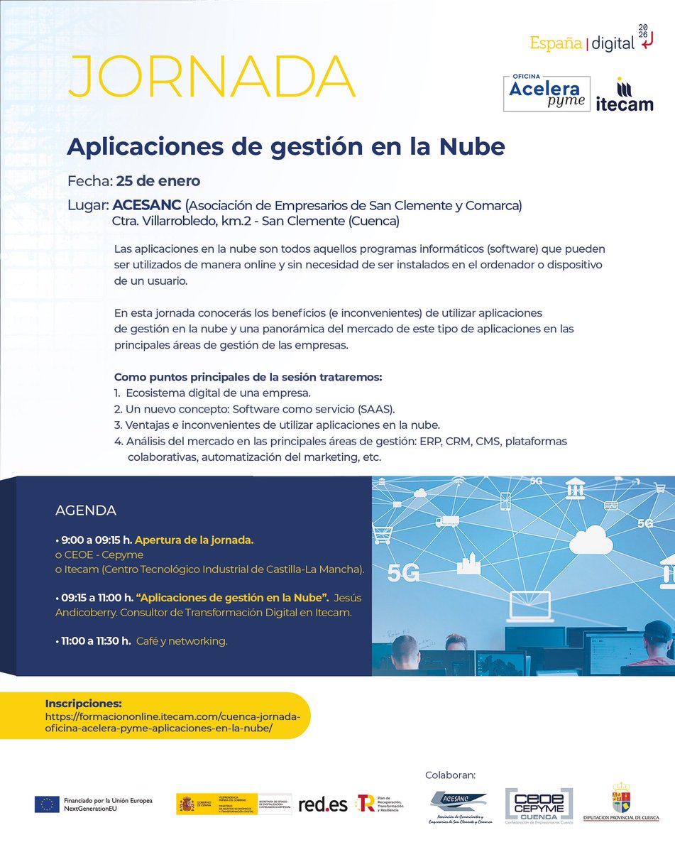 Apúntate a la Jornada Gratuita de Aplicaciones de Gestión en la Nube en San Clemente impartida por <a href="/itecam_CT/">Centro Tecnológico Industrial de CLM</a> y con la colaboración de <a href="/ceoecuenca/">CEOE CEPYME CUENCA</a> y <a href="/acesanc/">Acesanc</a>