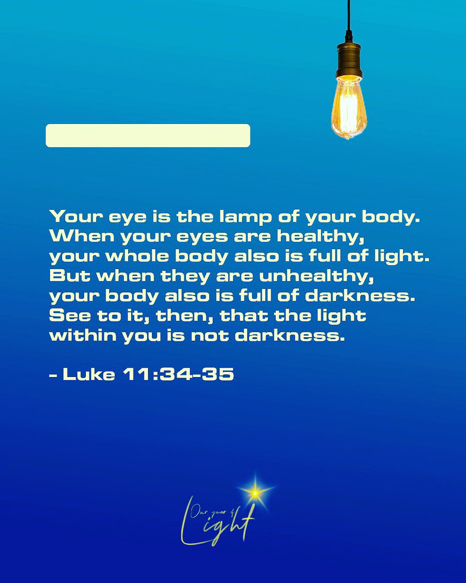 SovereignChu1's tweet photo. 💡⚡️Your eye is the lamp of your body. When your eyes are healthy,your whole body also is full of light. But when they are unhealthy,your body also is full of darkness. 35) See to it, then, that the light within you is not darkness. - Luke 11:34-35⚡️💡 https://t.co/rwwY6nhggs