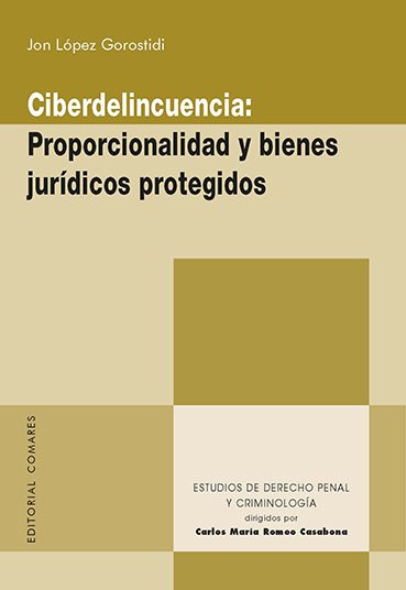 DerechoDeusto's tweet photo. Nueva monografía de nuestro Profesor de Derecho Penal @jlgorostidi , que bajo el sello de @comareseditor
 analiza los problemas de proporcionalidad en la dosimetría penal del cibercrimen.
¡Enhorabuena Jon!
https://t.co/j6WHm7y20X https://t.co/dA2ChHtD0L