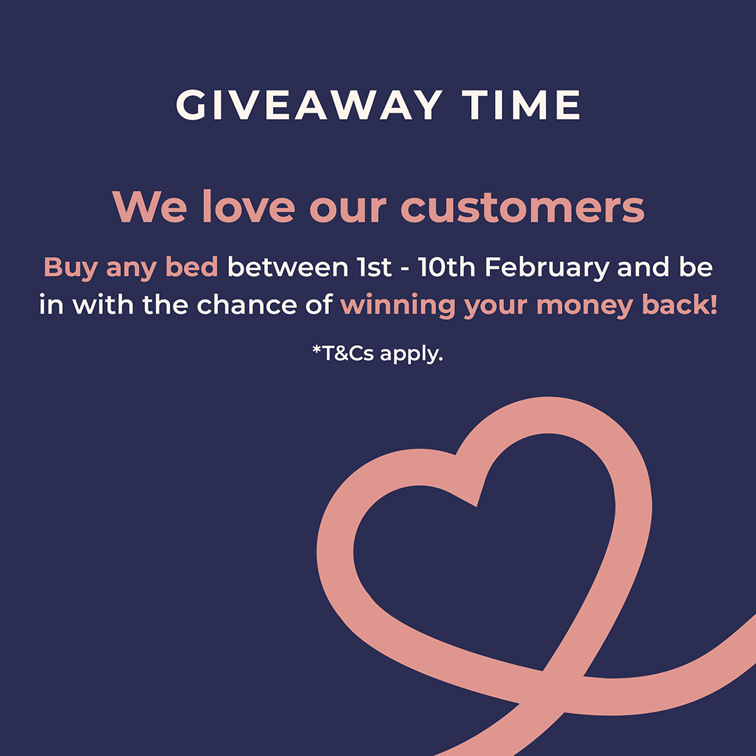 Happy February! To celebrate, we want to show our customers some love 💗 All you need to do is purchase a bed between the 1st and 10th of February 2023 and you'll be in with the chance of winning your money back! 😮 (p.s. we've got more exciting news coming soon so stay tuned🤫)