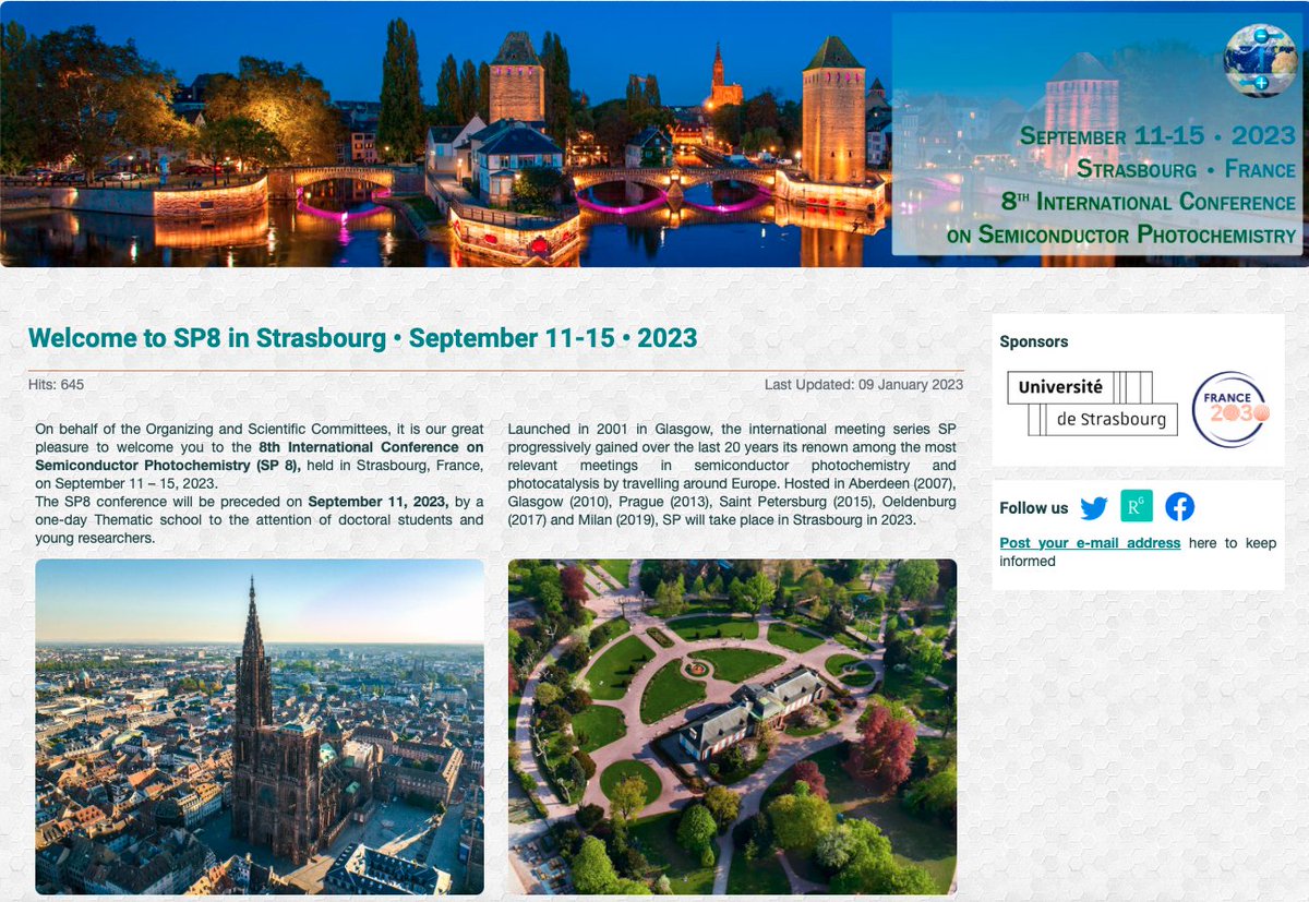 Very happy to share the website of SP8 - 8th international #conference on #Semiconductor #Photochemistry to be hold in #Strasbourg on September 11-15, 2023
Thematic school for #PhDs and young researchers on September 11.
Have a look at sp8.unistra.fr and keep in touch !