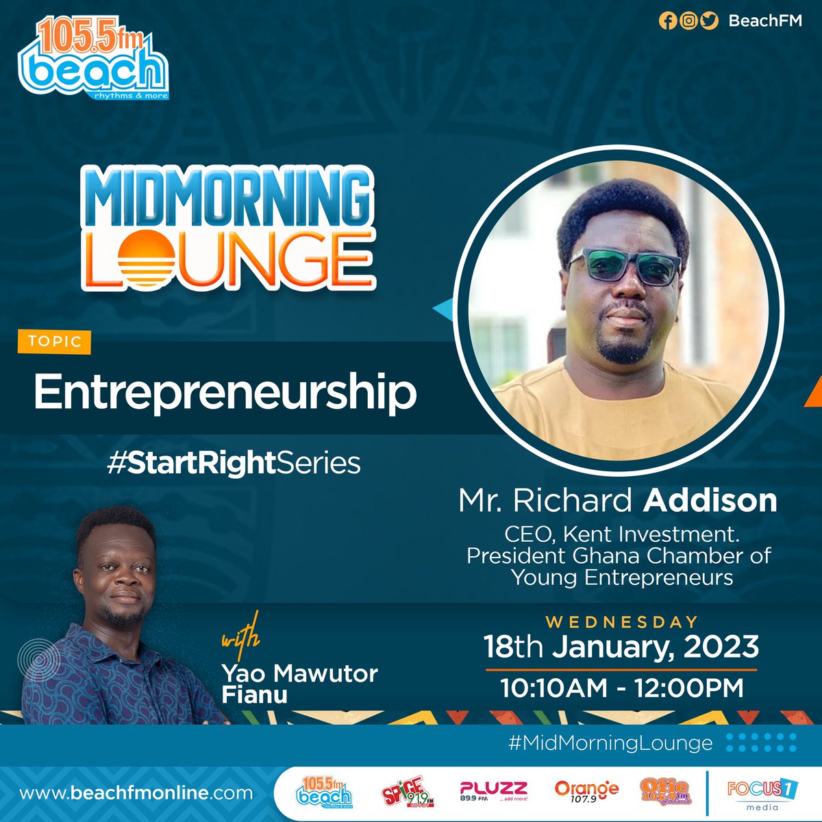 Macall_Mensah's tweet photo. The year is still fresh to make the right decisions to help you get the best out of 2023. @RichardeAddison (CEO of Kent Investment, President of Ghana Chamber of Young Entrepreneurs) joins us on the #MidmorningLounge with @YaoMawutorFianu . #StartRightSeries. @Beachfm1055 https://t.co/ptQW9eJoHy