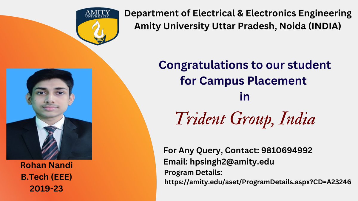 Amity_EEE's tweet photo. 💐 Heartiest Congratulations to our student  Mr Rohan Nandi ( https://t.co/0mUZYdR0Ha EEE-Final Year) For Placement in Trident Group,India 
#amityuniversity #EEE #electricalengineering
@dr_hpsingh @AmityUni https://t.co/twLdntbmND
