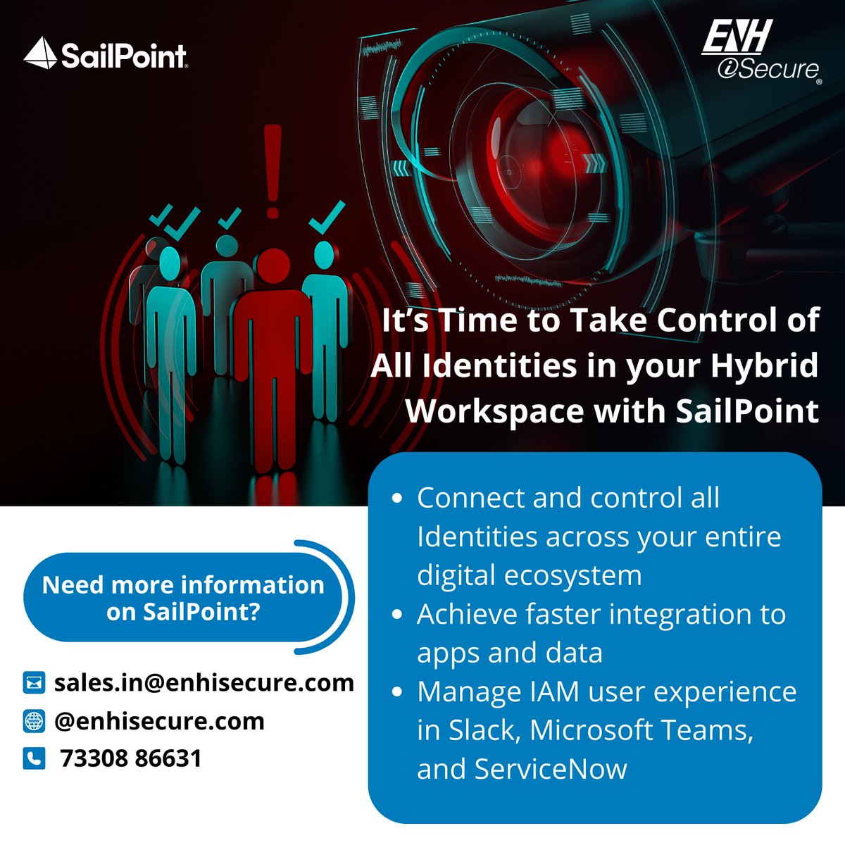 Get visibility and control over your distributed workforce with SailPoint. Leverage the power of unmatched #intelligence and frictionless #automation to gain #identityaccess insights

See how #sailpoint can help you. Email sales.in@enhisecure.com for an overview

#hybridworkforce