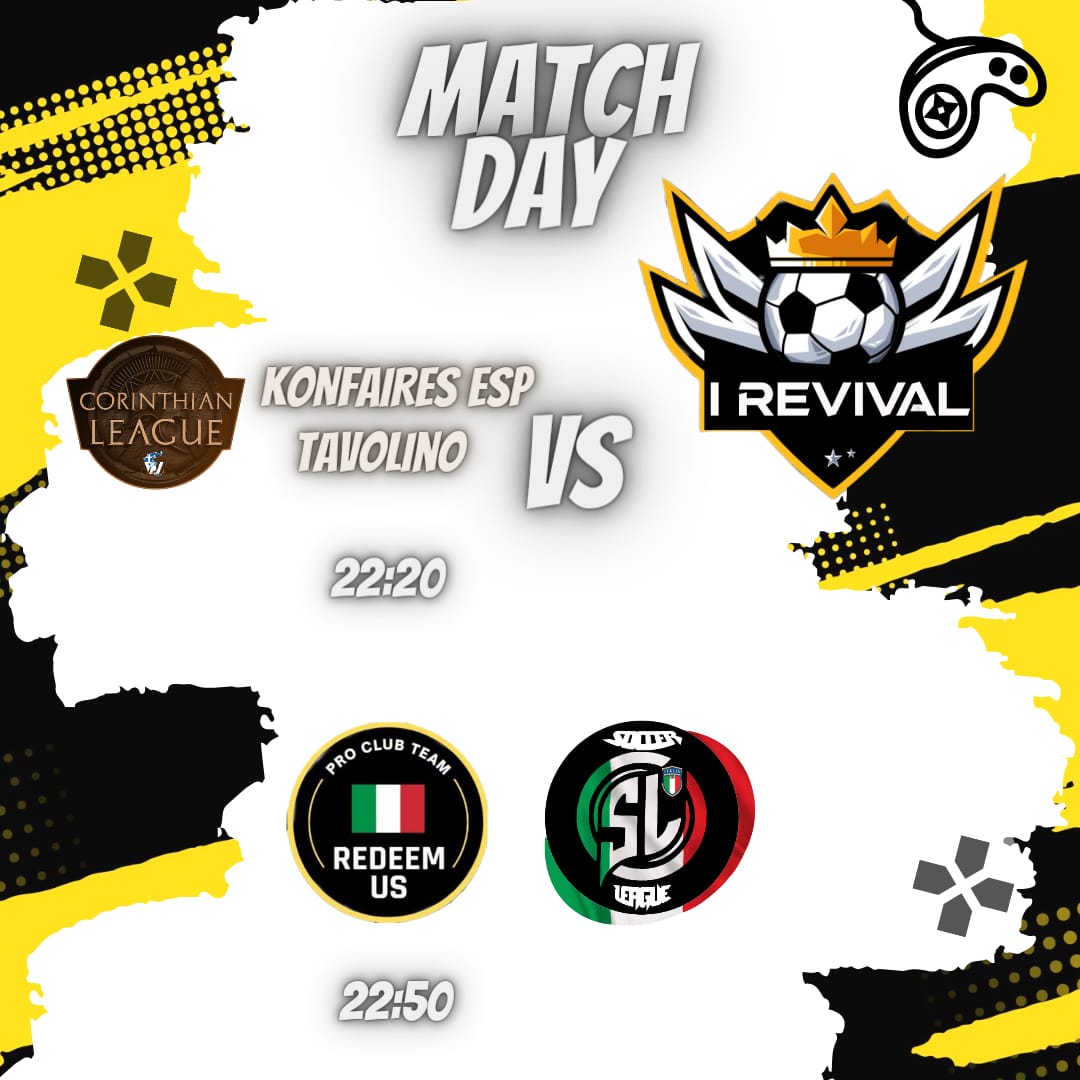 PARTITE DI STASERA ⏳🎮

🏆@BTW_League
🆚#KonfairesEsp
⏰22:20

🏆<a href="/SoccerLeaguepro/">SoccerLeague Proclub</a>
🆚@xRedeemUs
⏰22:50