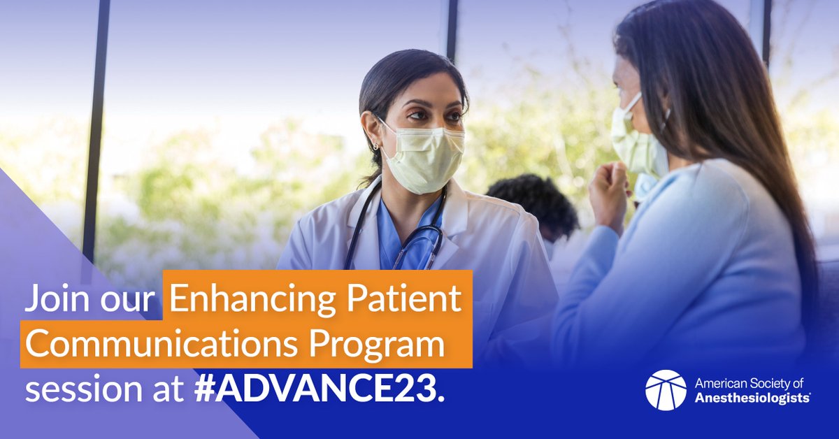 Effective communication has been shown to improve patient satisfaction.

At #ADVANCE23, you can hear from anesthesiologists who helped develop ASA’s Enhancing Patient Communications Program. Attend to learn more: ow.ly/mXoy50Mm80w