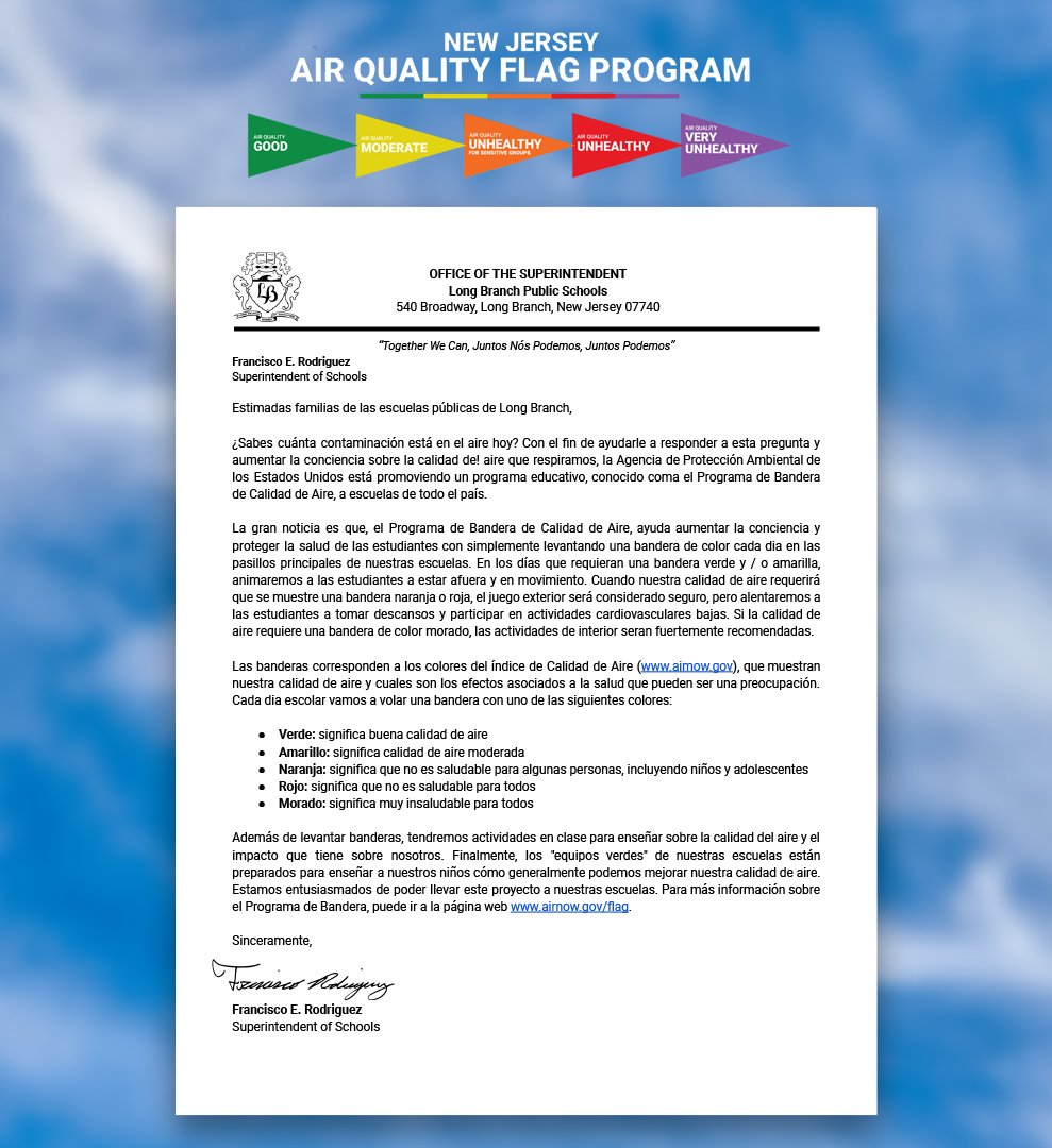The Long Branch Public School District is proud to participate in the EPA Outdoor Air Quality Flag Program! Read the letter and visit airnow.gov for more details.