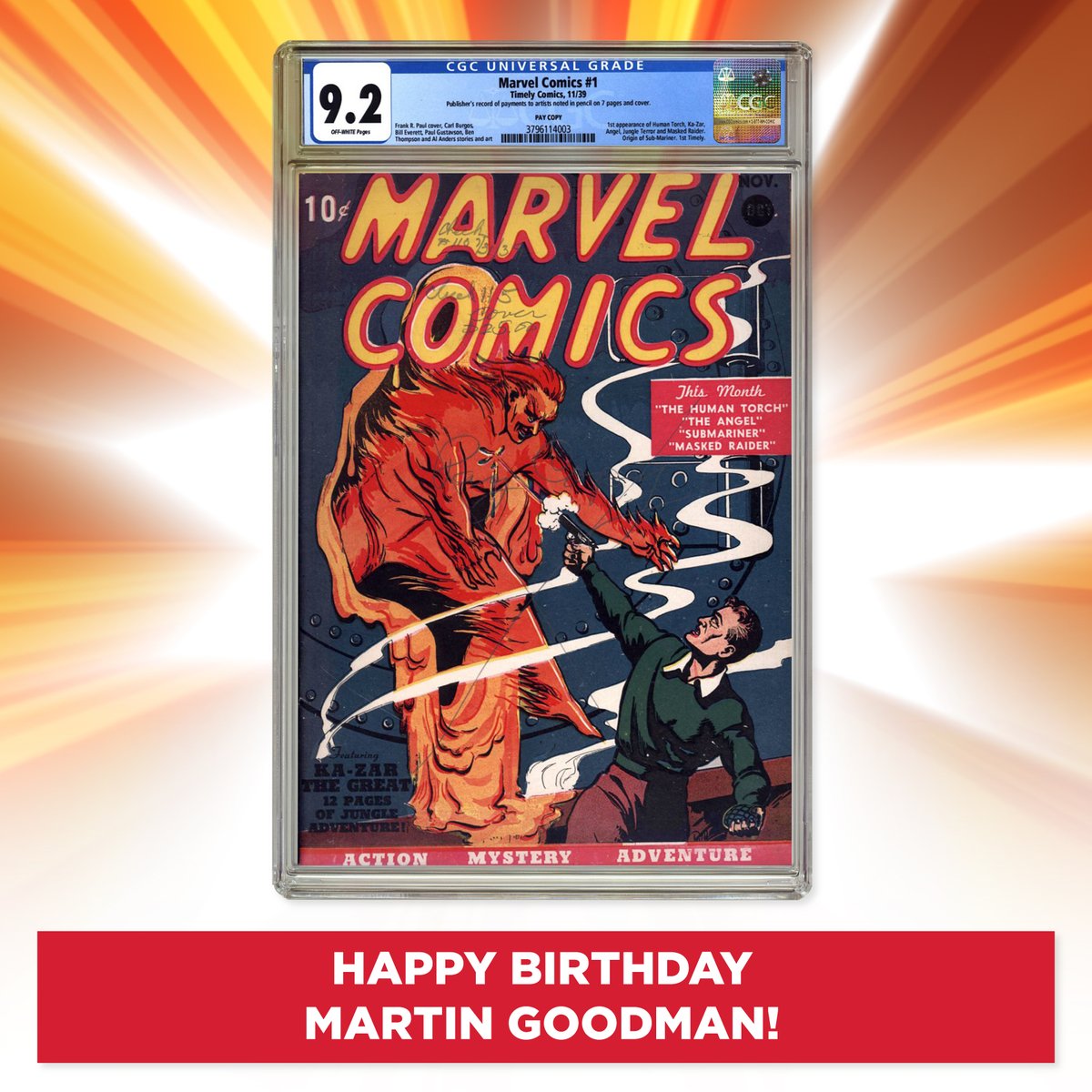 CGCComics's tweet photo. #HappyBirthday to @Marvel comics co-founder, #MartinGoodman! The pioneer publisher who helped create #TimelyComics would have been 115 years old today. We just had to pull out this iconic pay copy of Marvel Comics #1 graded CGC 9.2 again to honor the late co-founder. 🎉 https://t.co/AvBfMs5QRj