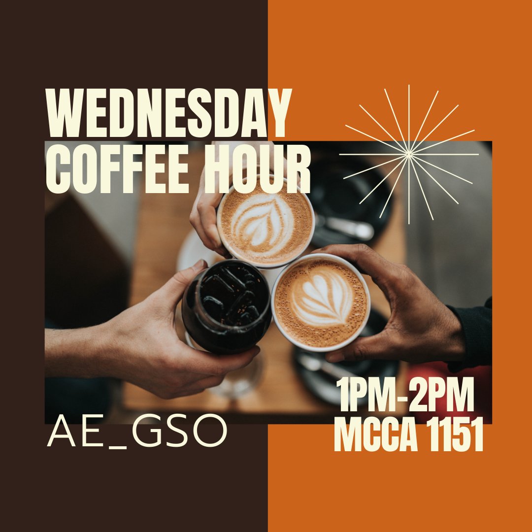 ae_gso's tweet photo. Hope everyone is doing great in the new semester! ❤️The AE_GSO is back!🎉 Our Coffee Hour is on Wednesday at 1 PM. 🙌 Please stop by at MCCA 1151 and enjoy your coffee break.☕

#AE_gso #graduateschool #coffeetime #ufgators https://t.co/wfvS9UhEcZ