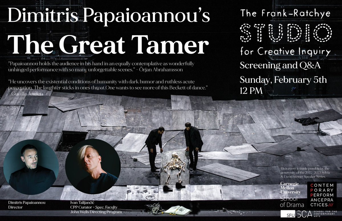 The STUDIO at CMU (@creativeinquiry) on Twitter photo Mark you calendars and join us in the STUDIO on February 5th at Noon for a special screening of <a href="/Papaioannou_D/">Dimitris Papaioannou</a> ‘s “The Great Tamer” followed by a live Q&A with Dimitris via Zoom! Mark you calendars and join us in the STUDIO on February 5th at Noon for a special screening of <a href="/Papaioannou_D/">Dimitris Papaioannou</a> ‘s “The Great Tamer” followed by a live Q&A with Dimitris via Zoom!