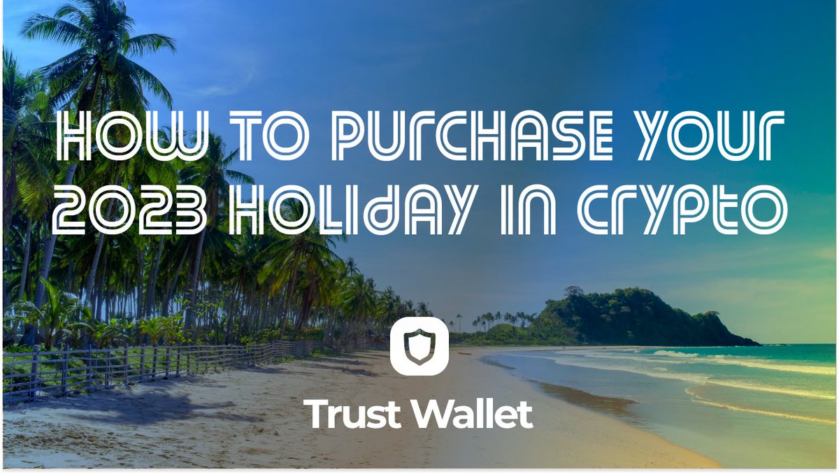 TrustWallet's tweet photo. Planning on jetting off on holiday somewhere in 2023..? 🏖✈️

Well, why pay for it that old fiat currency when you can pay for it in #crypto! 

Really, you can. And here's how👇
https://t.co/TMZAnMF9Vz https://t.co/6rEcLHJUC3
