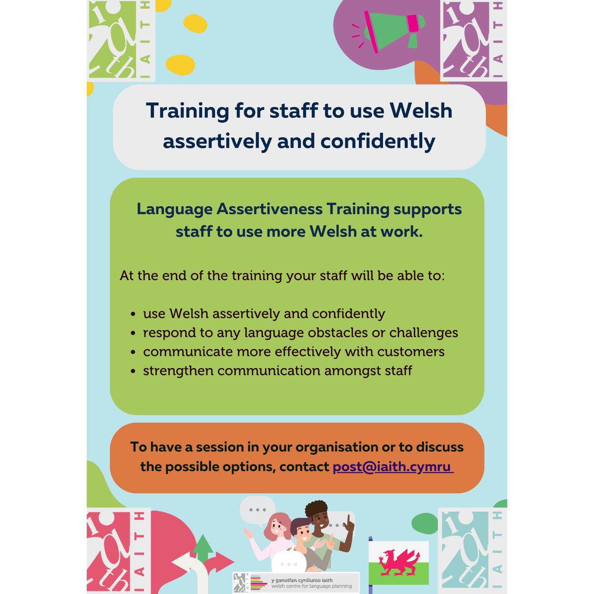 IAITH's tweet photo. Training for staff to use Welsh assertively and confidently 

Language Assertiveness Training supports staff to use more Welsh at work.

To have a session in your organisation or to discuss the possible options, contact post@iaith.cymru 

#LanguageAssertiveness #Welsh #Wales https://t.co/6VeLQ2oYWN